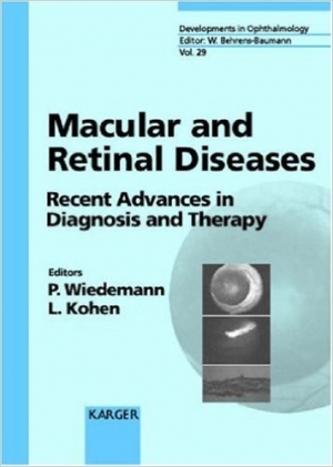 Macular and Retinal Diseases~ Recent Advances in Diagnosis and Therapy